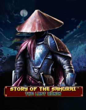 Play Free Demo of Story Of The Samurai The Last Ronin Slot by Spinomenal