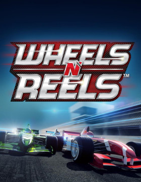 Play Free Demo of Wheels N' Reels Slot by Playtech Origins