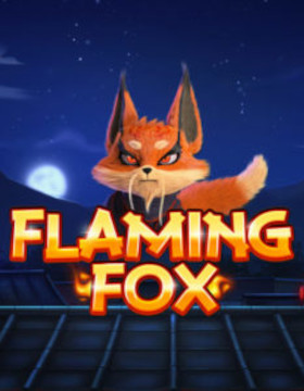 Play Free Demo of Flaming Fox Slot by Red Tiger Gaming
