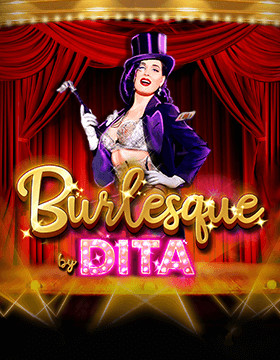 Burlesque by Dita™ Poster