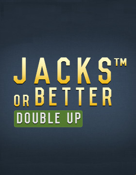 Jacks or Better Double Up