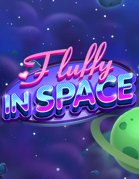 Play Free Demo of Fluffy In Space Slot by Eyecon