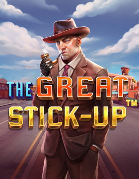 Play Free Demo of The Great Stick-Up Slot by Pragmatic Play