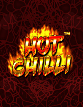 Play Free Demo of Hot Chilli Slot by Pragmatic Play