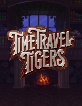 Time Travel Tigers Free Demo