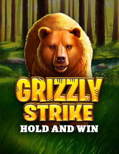Grizzly Strike Hold and Win™