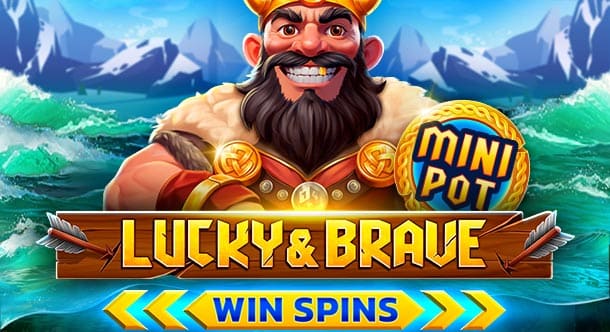 Lucky And Brave Win Spins
