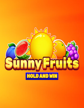 Play Free Demo of Sunny Fruits: Hold and Win Slot by Playson