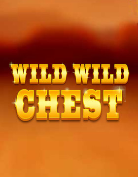 Play Free Demo of Wild Wild Chest Slot by Red Tiger Gaming