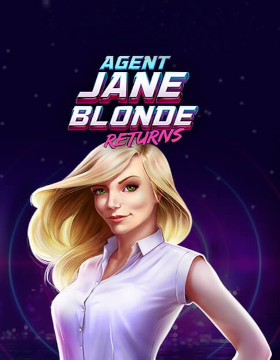 Play Free Demo of Agent Jane Blonde Returns Slot by Stormcraft Studios