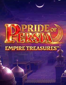 Play Free Demo of Pride of Persia: Empire Treasures Slot by Playtech Origins