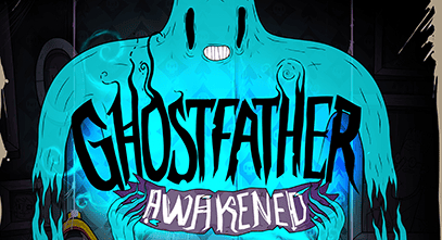 Ghostfather Awakened
