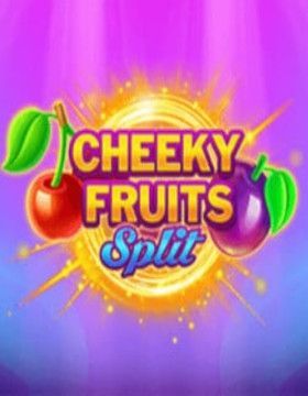Cheeky Fruits Split