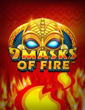 Play Free Demo of 9 Masks of Fire Slot by Gameburger Studios