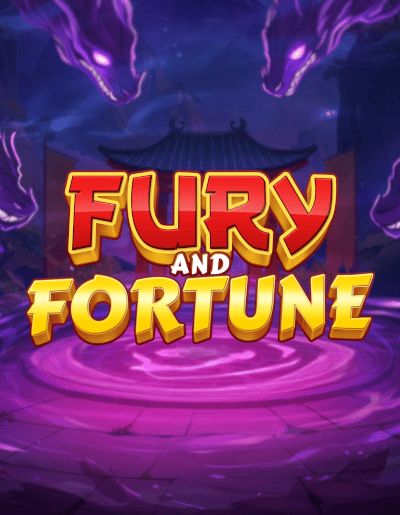 Fury and Fortune