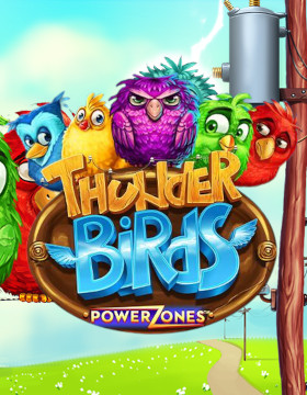 Play Free Demo of Thunder Birds Power Zones Slot by Ash Gaming