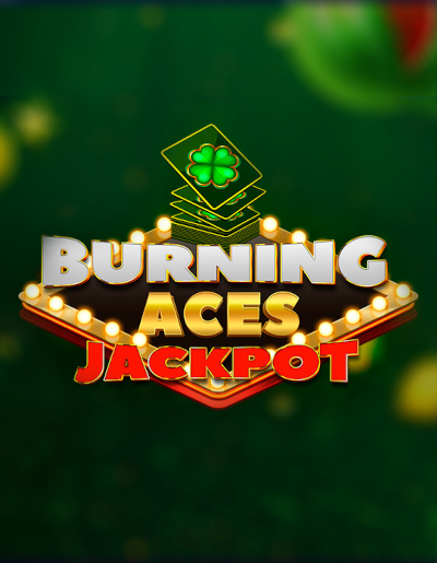 Play Free Demo of Burning Aces Jackpot Slot by Evoplay
