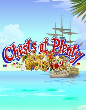 Chests of Plenty