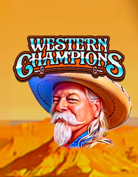 Play Free Demo of Western Champions Slot by High 5 Games