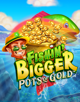 Play Free Demo of Fishin' BIGGER Pots Of Gold Slot by Gameburger Studios