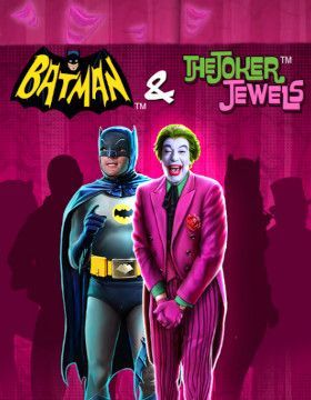 Play Free Demo of Batman and the Joker Jewels Slot by Ash Gaming