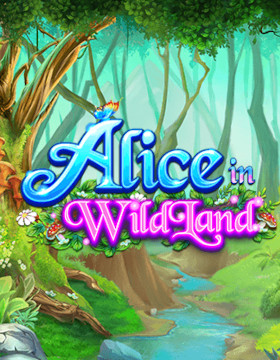 Play Free Demo of Alice in WildLand Slot by Spin Play Games