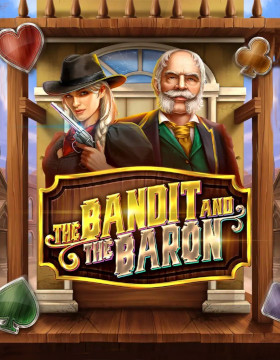 Play Free Demo of The Bandit and the Baron Slot by Just For The Win