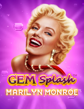 Play Free Demo of Gem Splash: Marilyn Monroe Slot by Rarestone Gaming