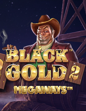 Black Gold 2 Megaways™