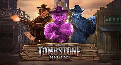 Tombstone Begins