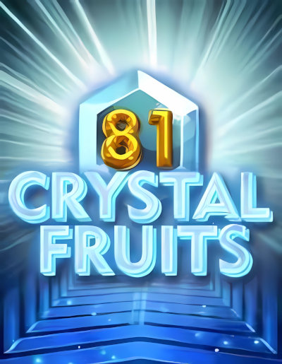 Play Free Demo of 81 Crystal Fruits Slot by Tom Horn Gaming