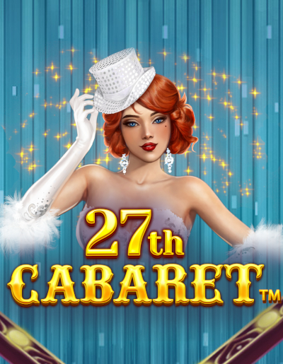 Play Free Demo of 27th Cabaret Slot by Synot