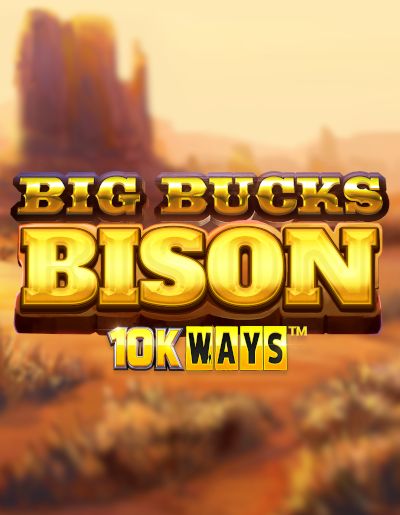 Big Bucks Bison 10K Ways