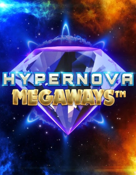 Play Free Demo of Hypernova Megaways™ Slot by Reel Play