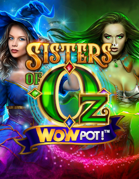 Sisters of Oz WowPot Poster
