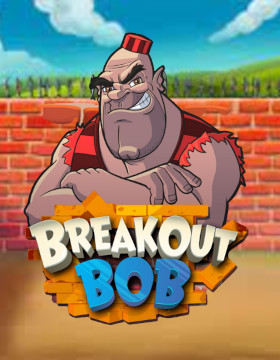 Play Free Demo of Breakout Bob Slot by Playtech Vikings