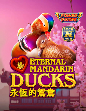 Play Free Demo of Power Prizes Eternal Mandarin Ducks Slot by Greentube
