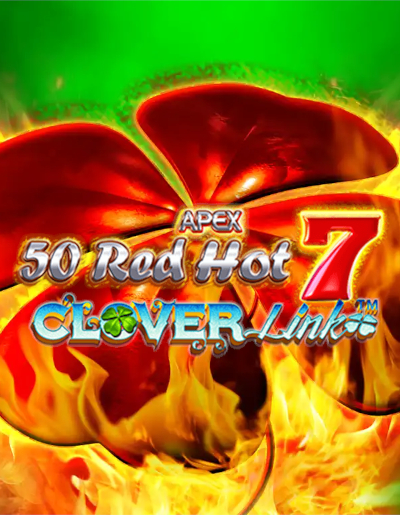 Play Free Demo of 50 Red Hot 7 Clover Link Slot by Apex Gaming