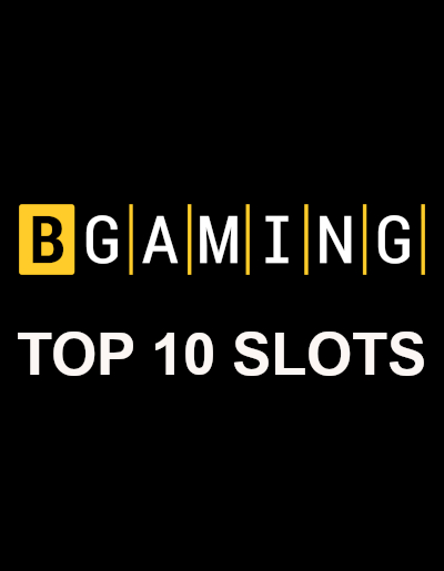Improve your Gaming Experience with the 🔝TOP 10 Slots from BGaming🔥🤑🎰 Poster