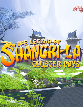 Play Free Demo of The Legend of Shangri-La: Cluster Pays Slot by NetEnt