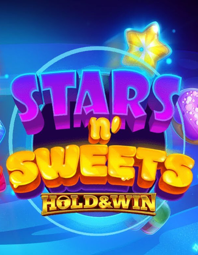 Play Free Demo of Stars n’ Sweets Hold and Win™ Slot by iSoftBet
