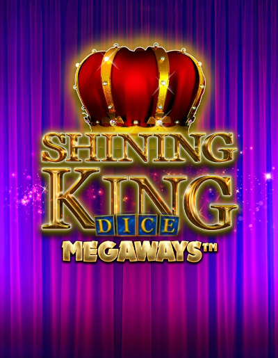 Play Free Demo of Shining King Megaways™ Dice Slot by iSoftBet