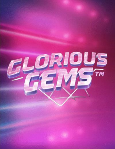 Glorious Gems