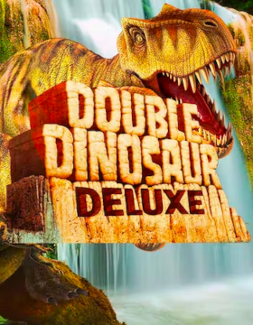 Play Free Demo of Double Dinosaur Deluxe Slot by High 5 Games