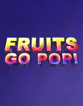 Fruits Go Pop! Poster