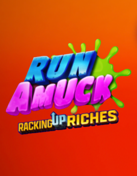 Play Free Demo of Run Amuck Slot by High 5 Games