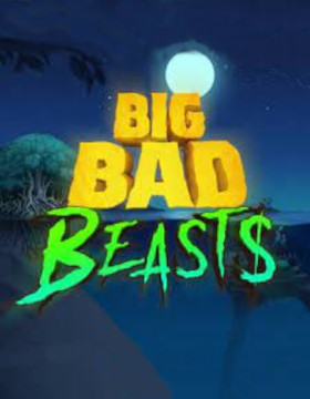 Play Free Demo of Big Bad Beasts Slot by Golden Rock Studios