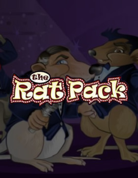 Play Free Demo of The Rat Pack Slot by Microgaming