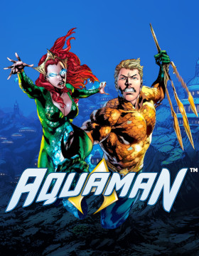 Play Free Demo of Aquaman Slot by SUNFOX Games
