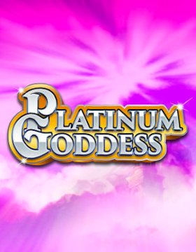 Play Free Demo of Platinum Goddess Slot by High 5 Games